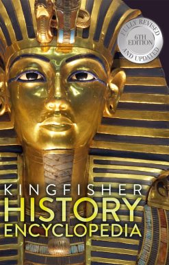 The Kingfisher History Encyclopedia