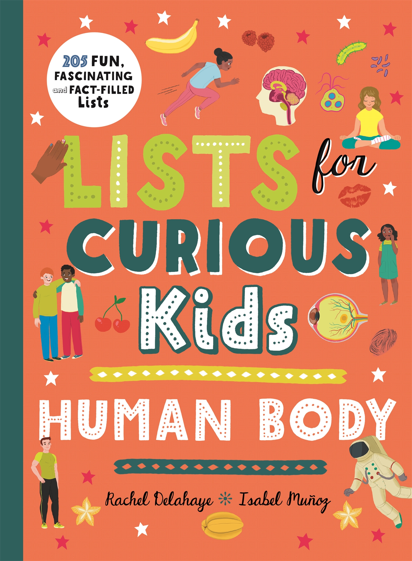 Lists for Curious Kids: Human Body 1 Lists for Curious Kids: Human Body