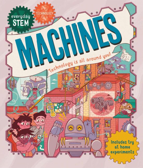 Everyday STEM Technology â€“ Machines
