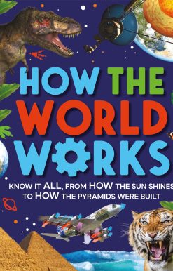 How the World Works
