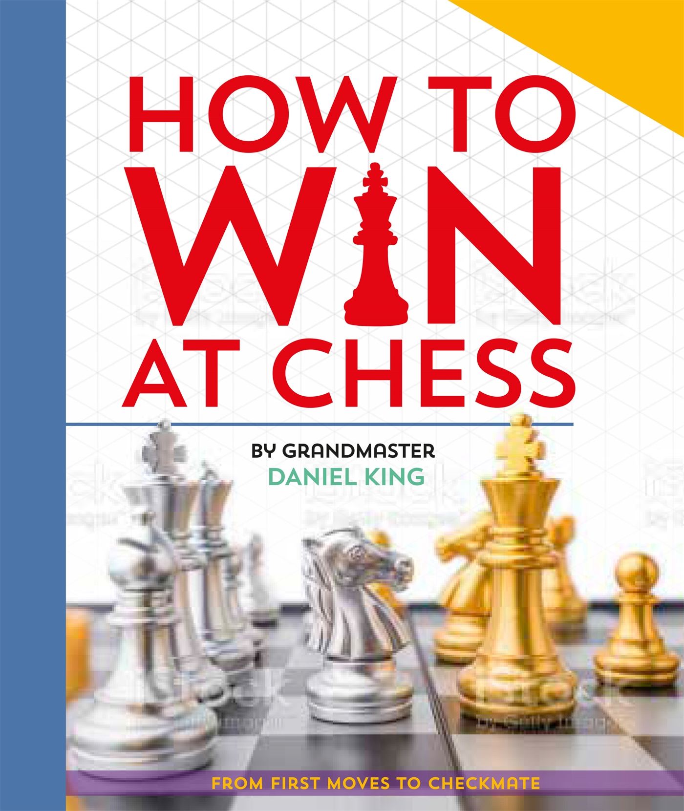 How to Win at Chess 1 How to Win at Chess
