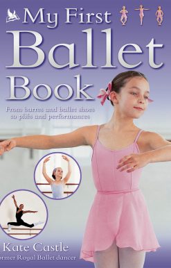 My First Ballet Book