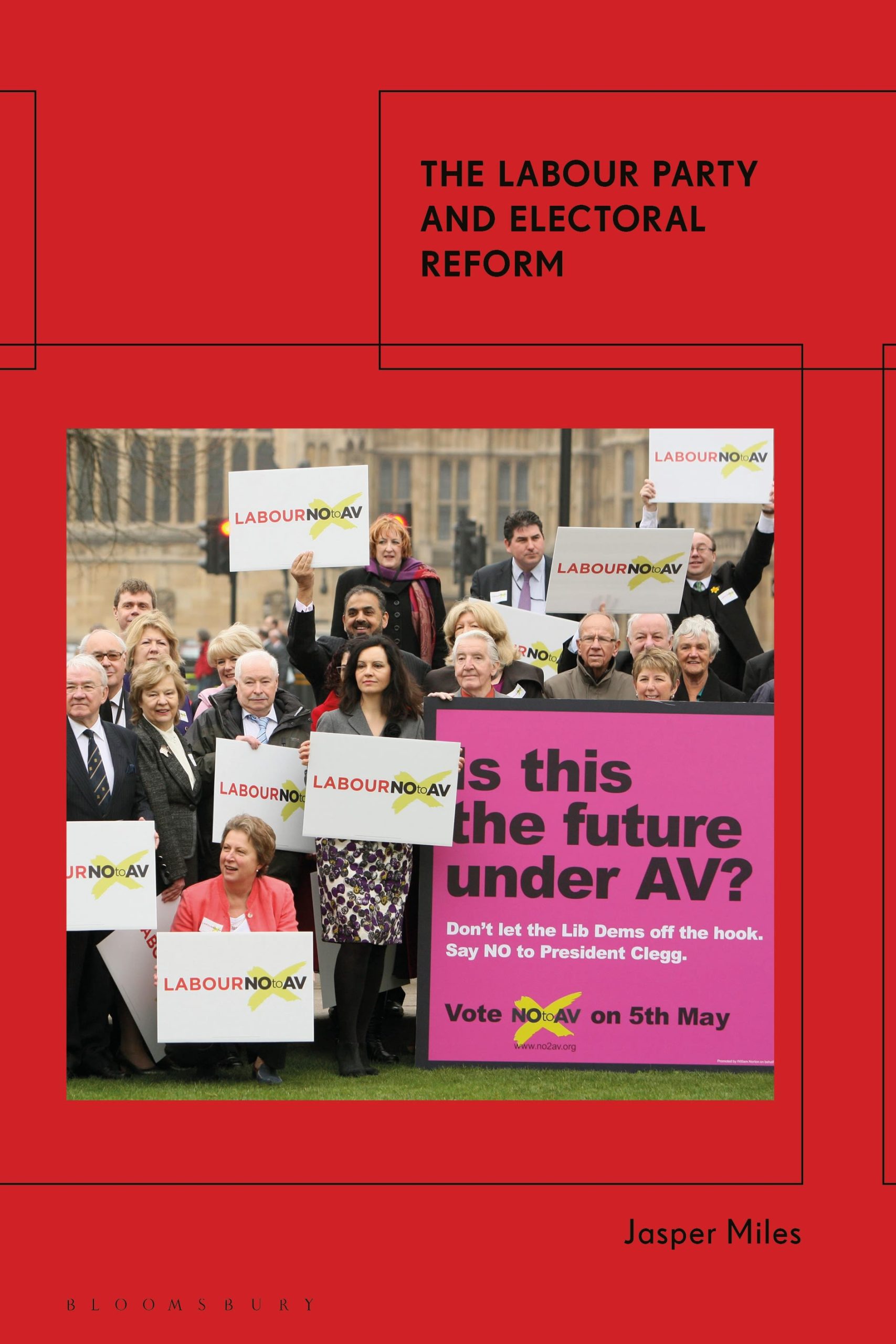 The Labour Party and Electoral Reform 1 The Labour Party and Electoral Reform