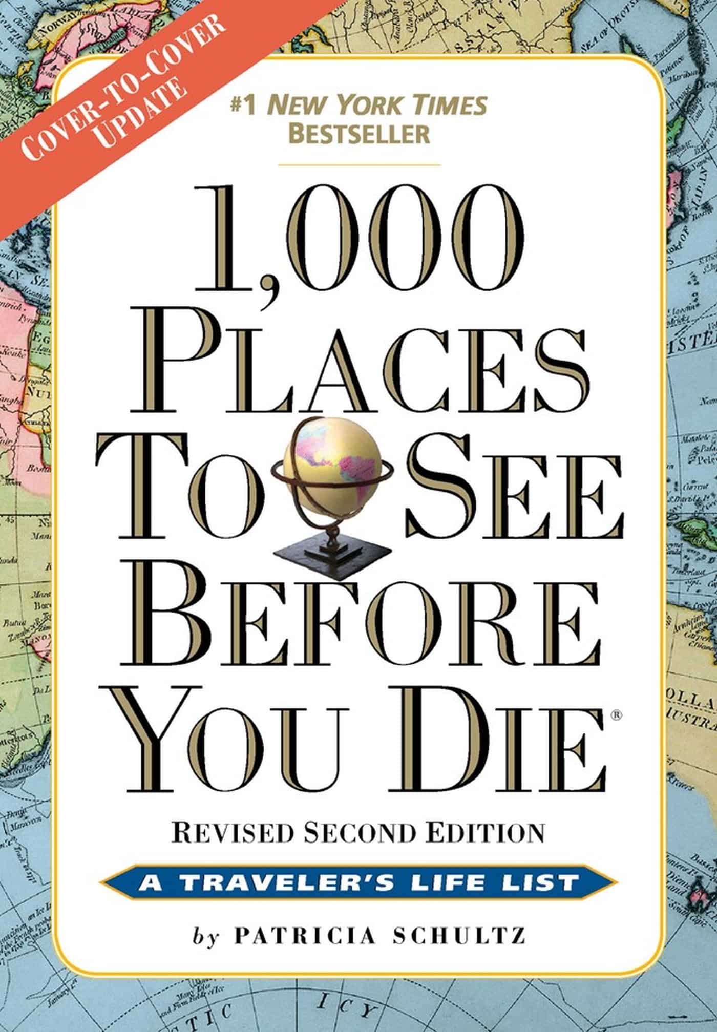 1,000 Places to See Before You Die: Revised Second Edition 1 1,000 Places to See Before You Die: Revised Second Edition