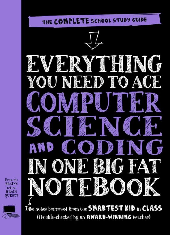 Everything You Need to Ace Computer Science and Coding in One Big Fat Notebook: 1
