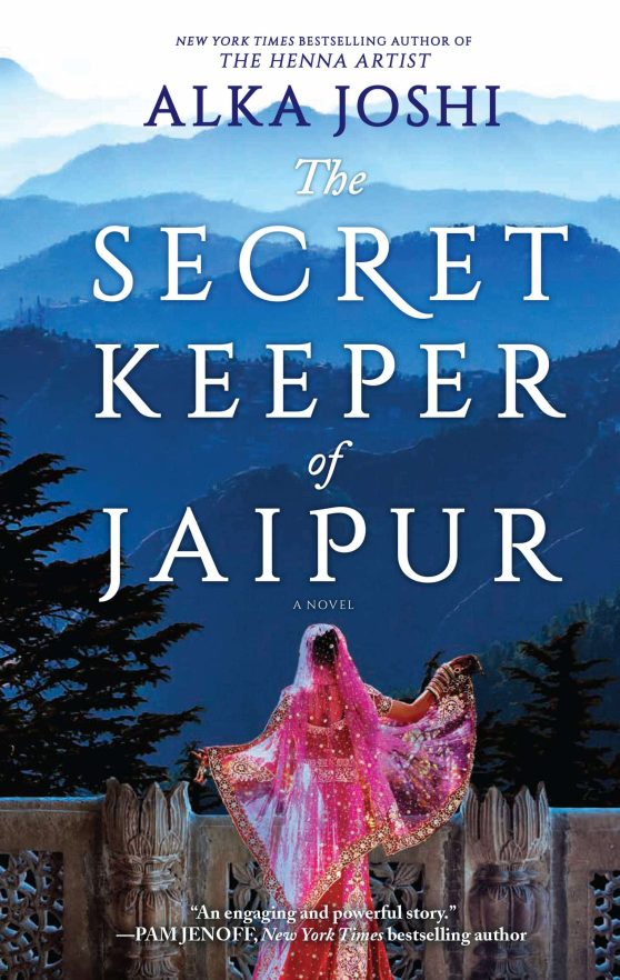 The Secret Keeper of Jaipur: 2 (Jaipur Trilogy): A Novel for Book Clubs: A Novel from the Bestselling Author of the Henna Artist