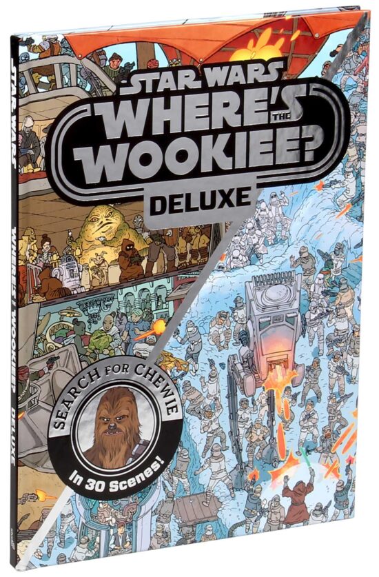 Star Wars: Where's the Wookiee? Deluxe Search for Chewie in 30 Scenes!