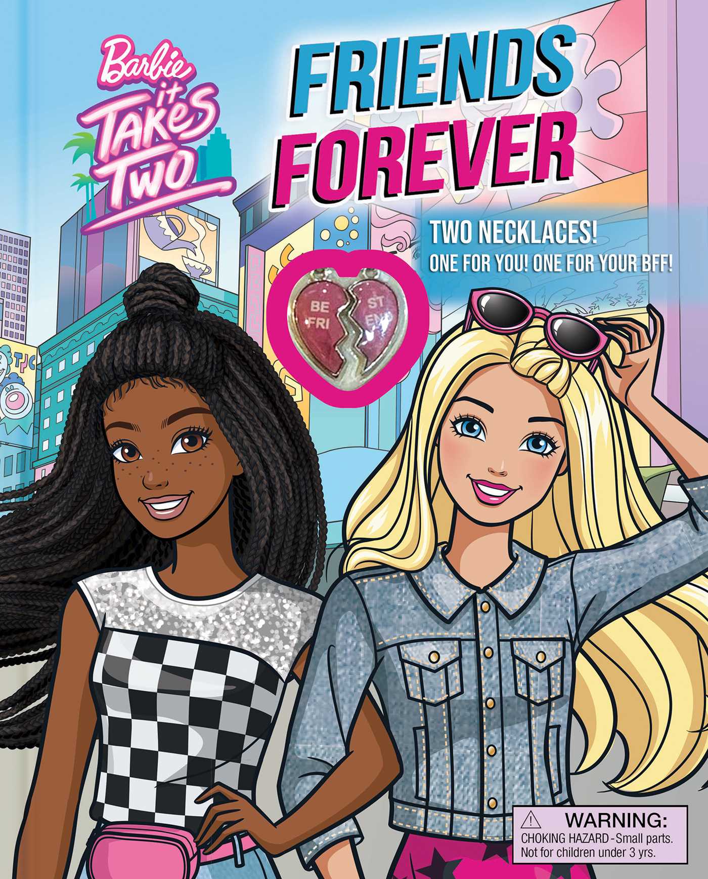 Barbie: It Takes Two: Friends Forever Book with 2 Necklaces!