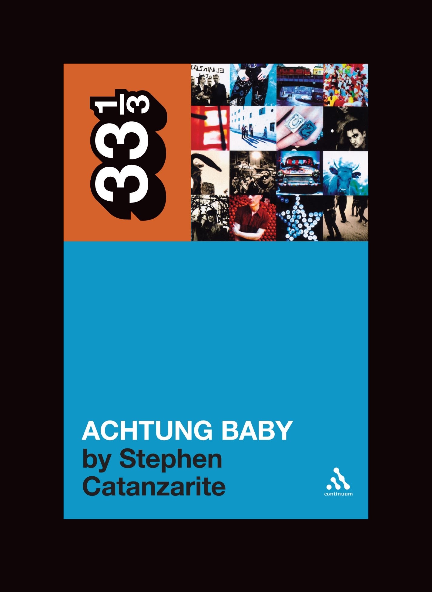 U2's Achtung Baby 1 U2's Achtung Baby