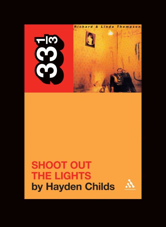 Richard and Linda Thompson's Shoot Out the Lights