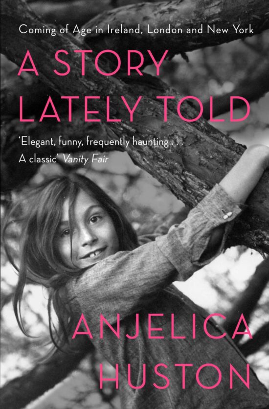 A Story Lately Told: Coming of Age in London, Ireland and New York
