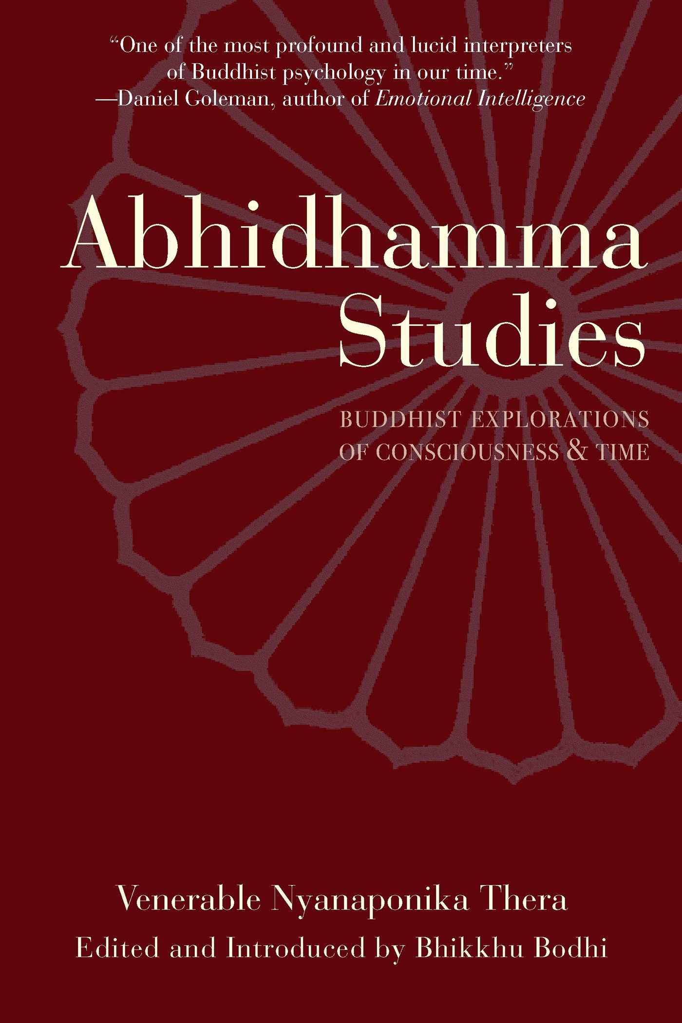 Abhidhamma Studies Buddhist Explorations of Consciousness and Time