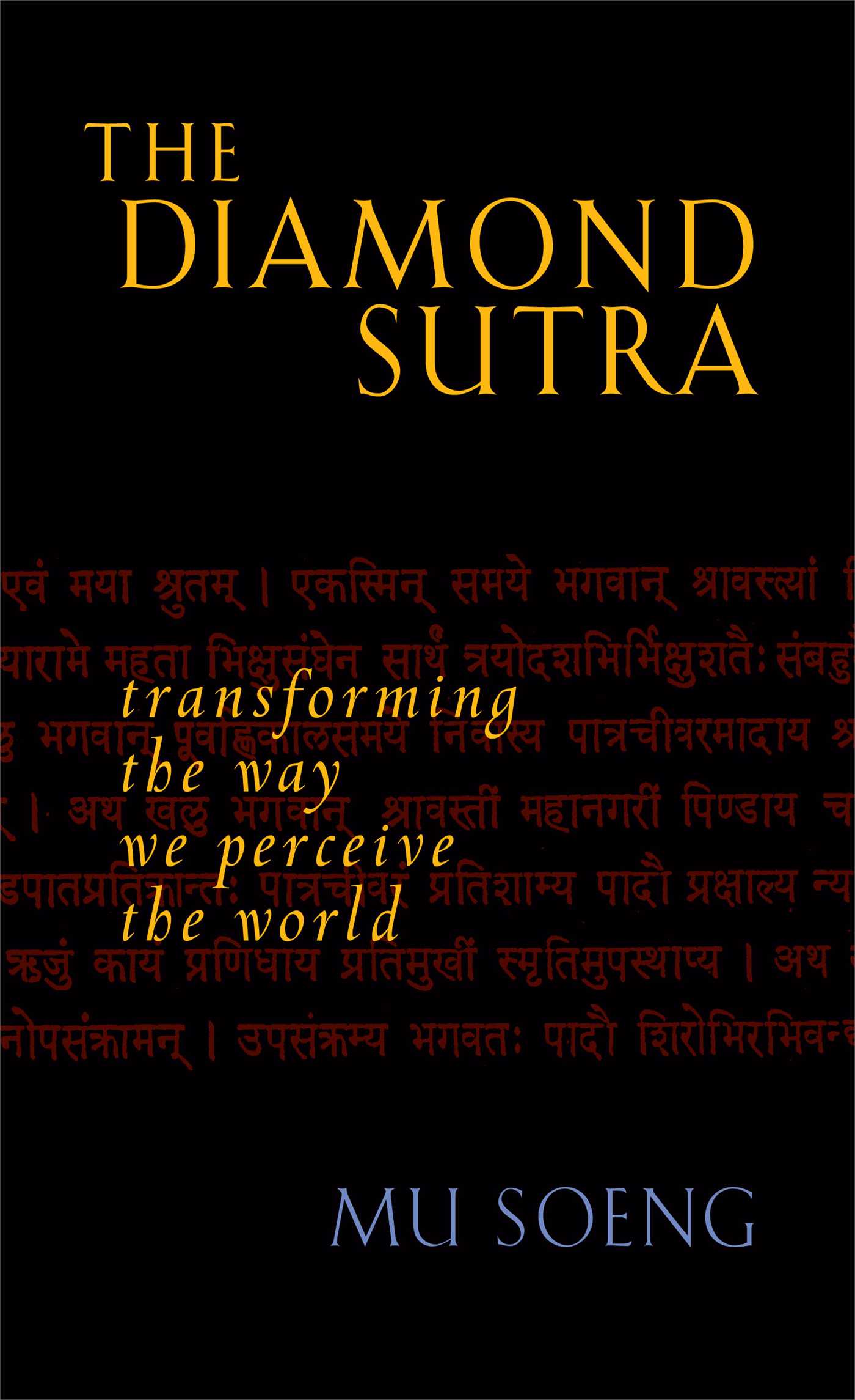 The Diamond Sutra  Transforming the Way We Perceive the World