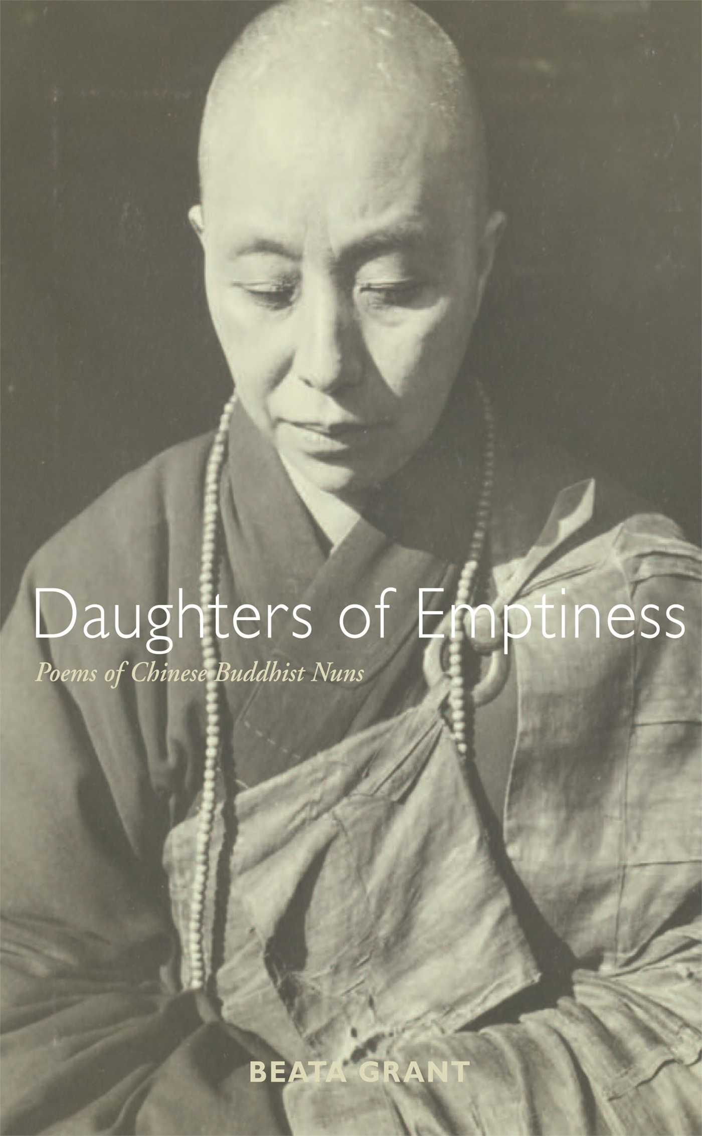 Daughters of Emptiness Poems of Chinese Buddhist Nuns