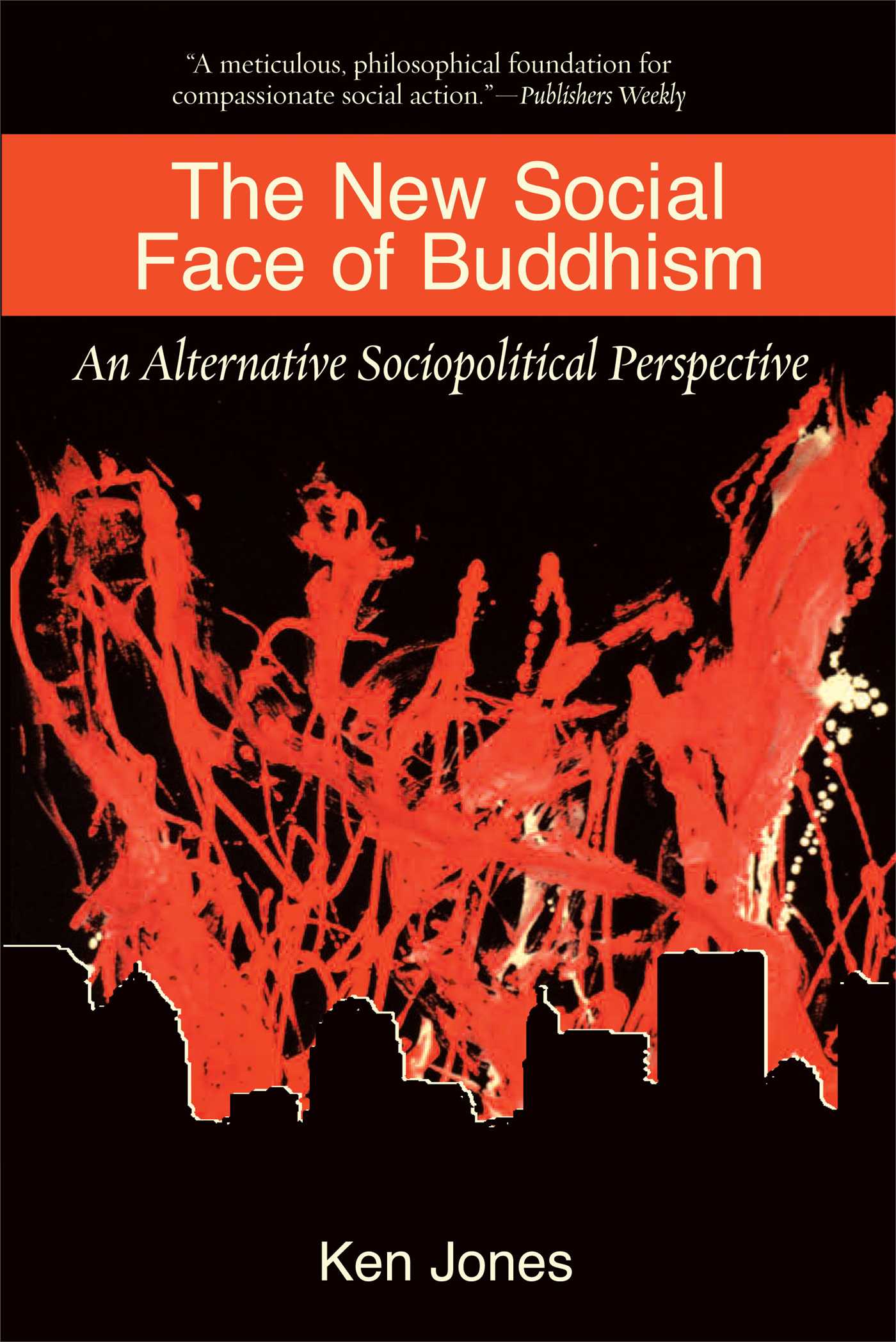 The New Social Face of Buddhism  A Call to Action