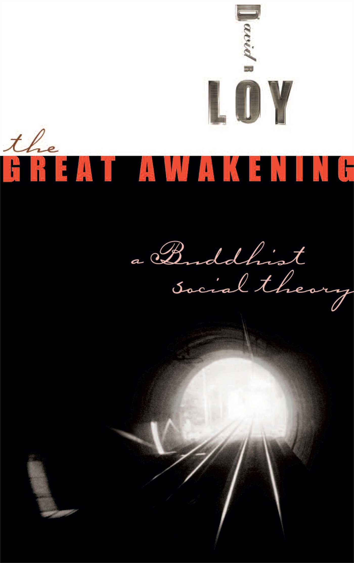 The Great Awakening  A Buddhist Social Theory