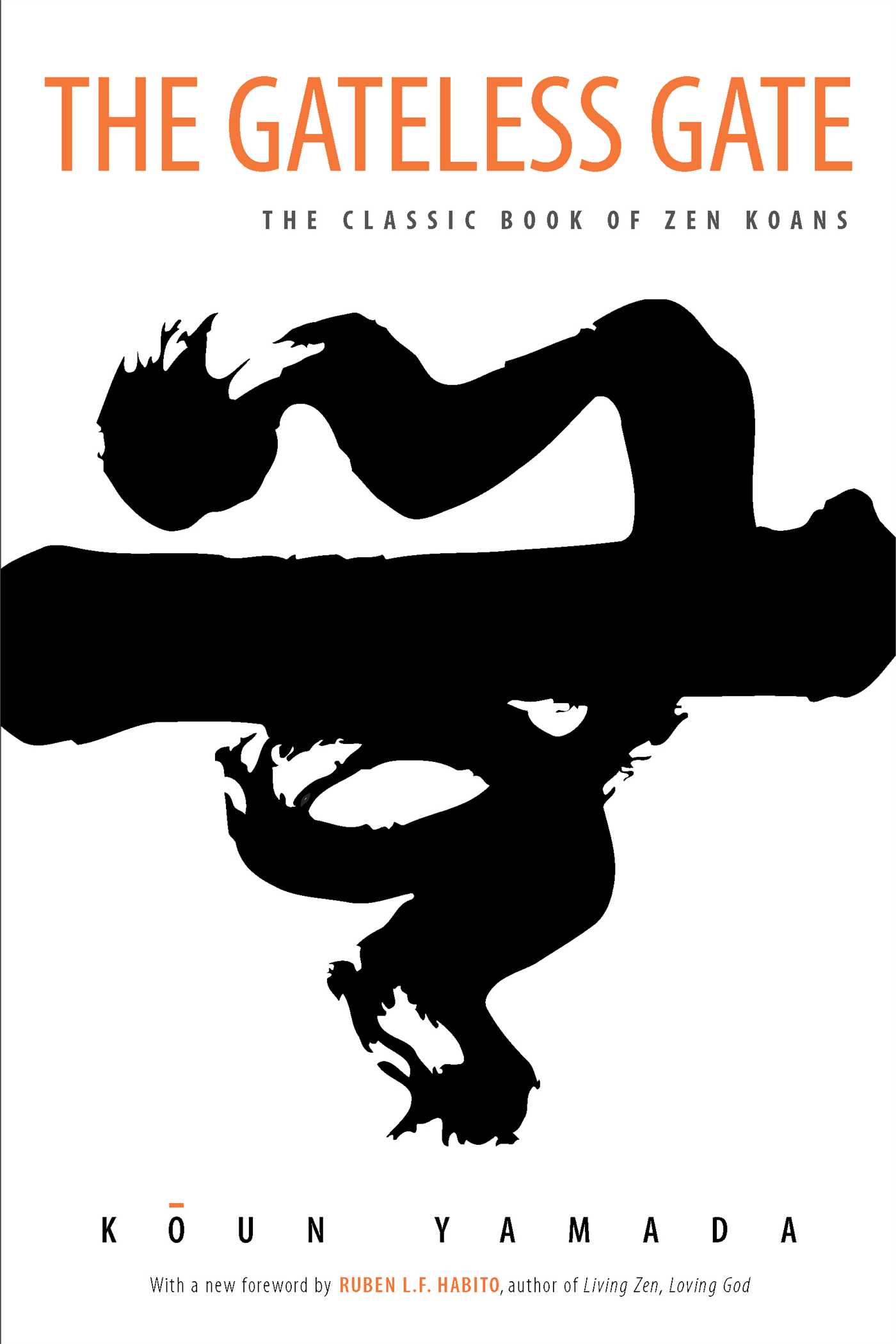 The Gateless Gate  The Classic Book of Zen Koans