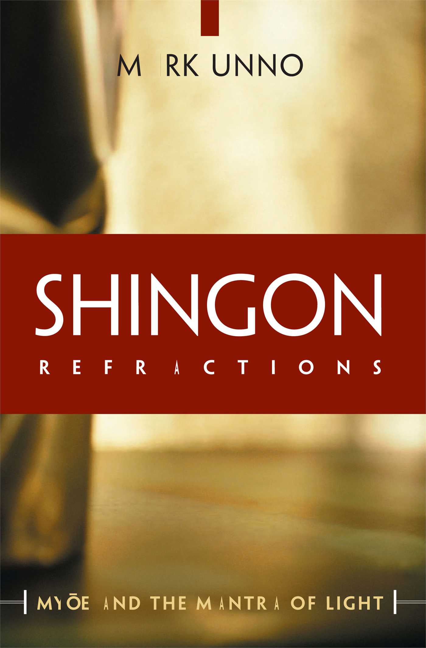 Shingon Refractions Myoe and the Mantra of Light