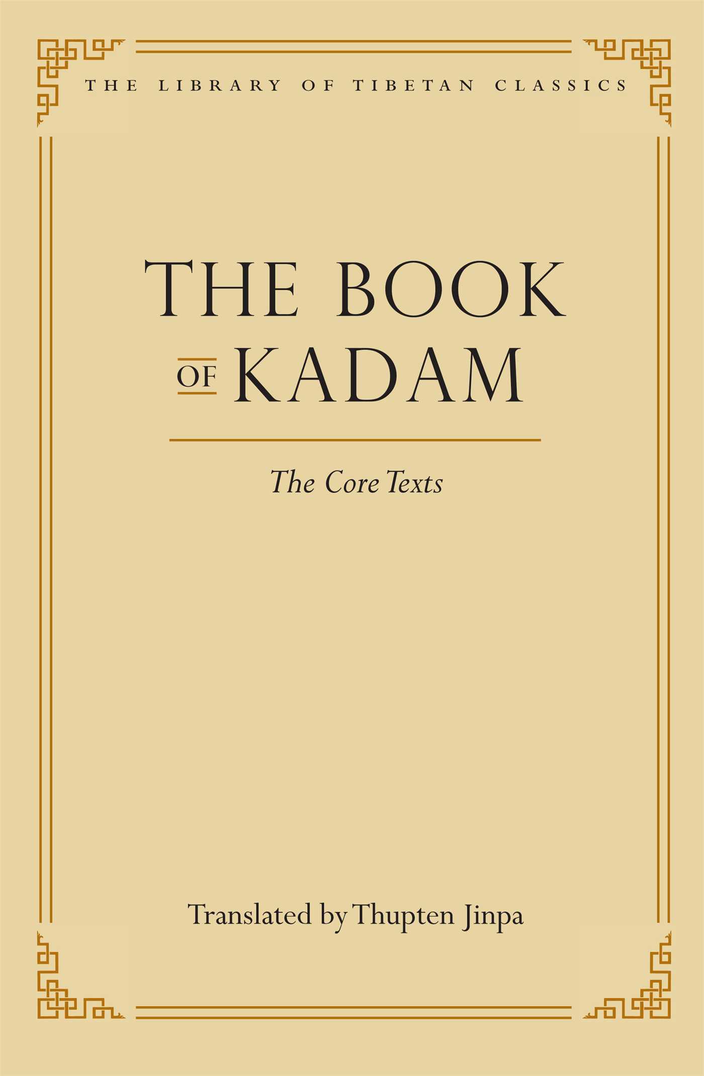 The Book of Kadam  The Core Texts