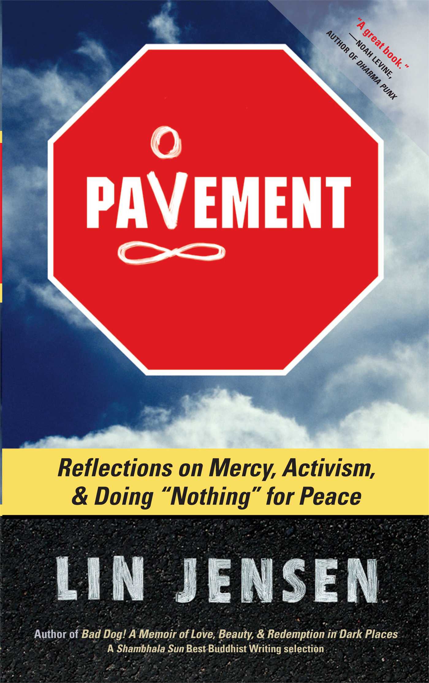 Pavement Reflections on Mercy, Activism, and Doing "Nothing" for Peace