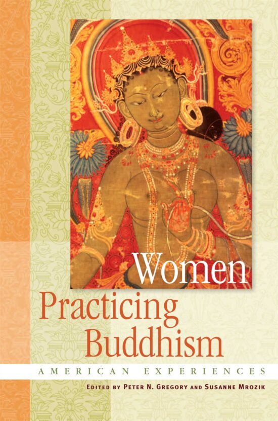 Women Practicing Buddhism American Experiences