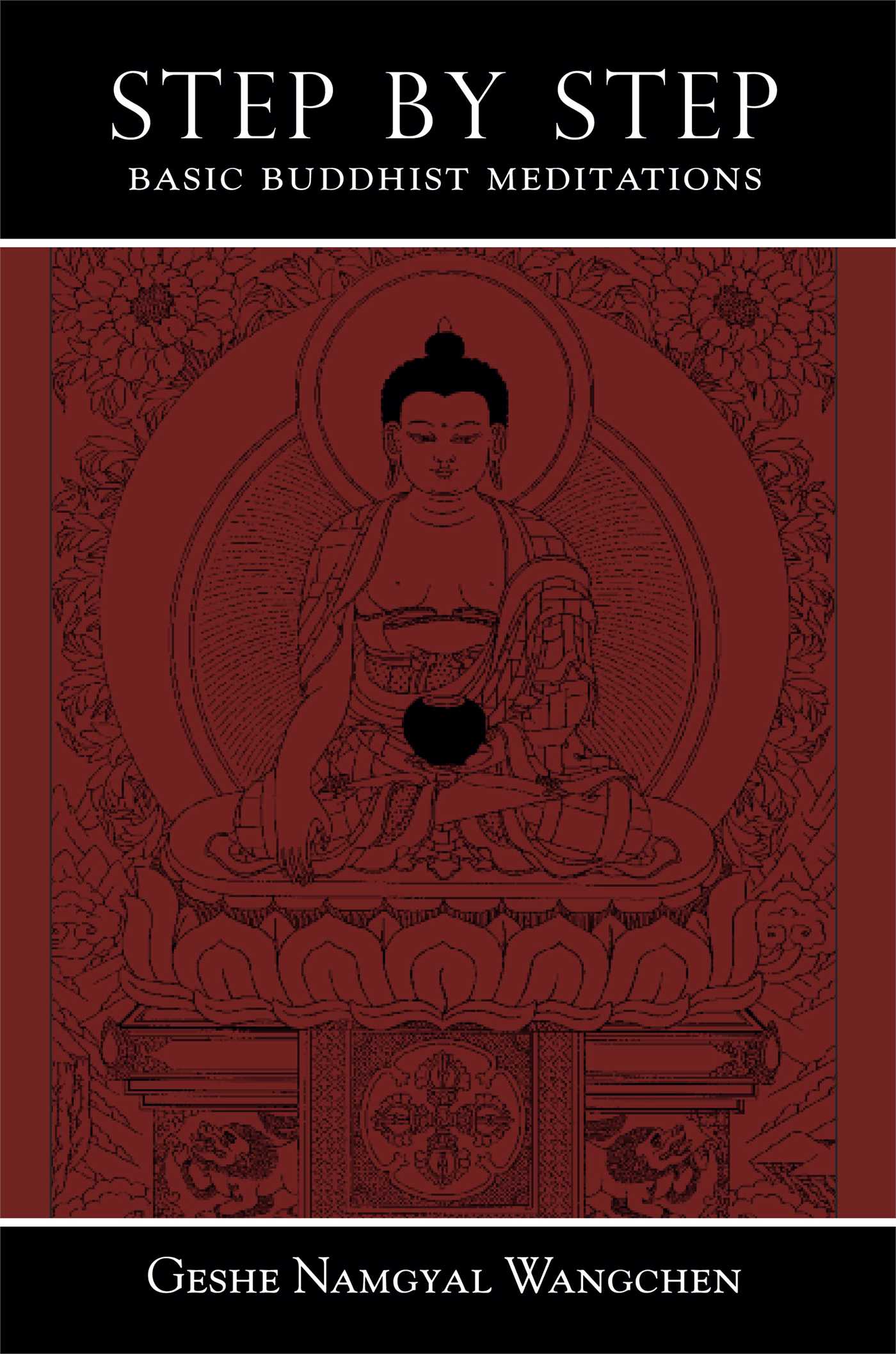 Step by Step Basic Buddhist Meditations