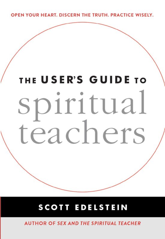 The User's Guide to Spiritual Teachers