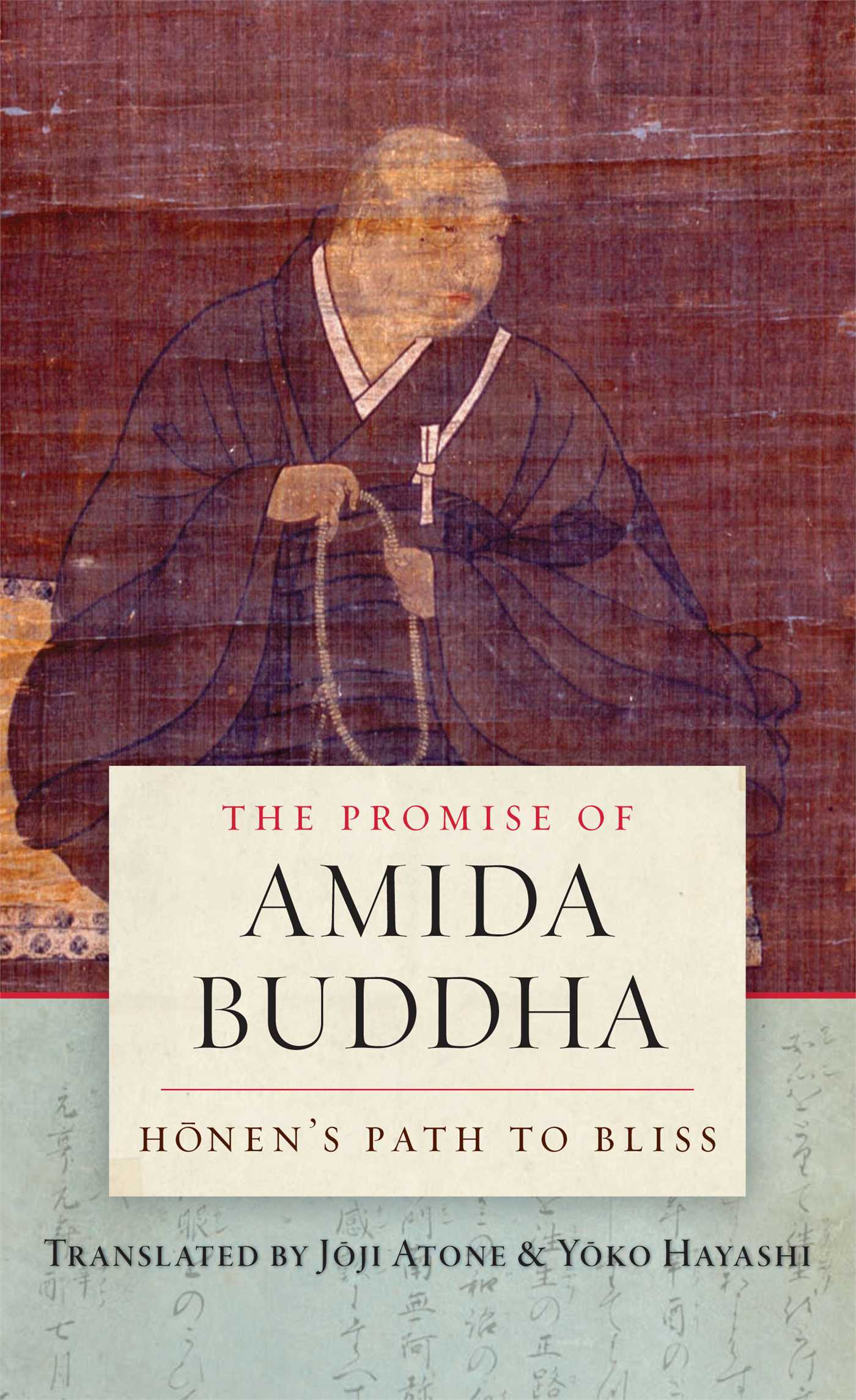 The Promise of Amida Buddha  Honen's Path to Bliss