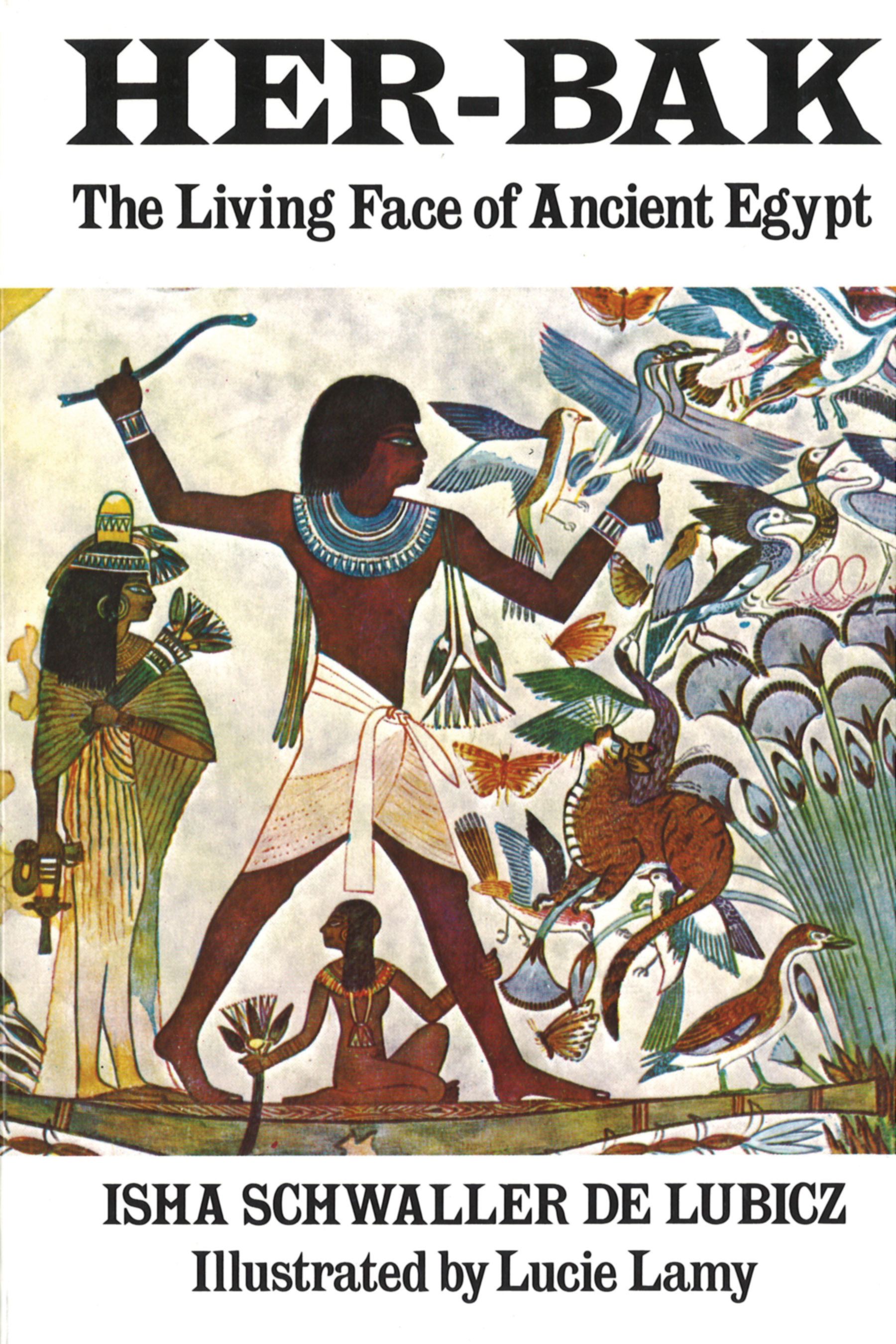Her-Bak The Living Face of Ancient Egypt