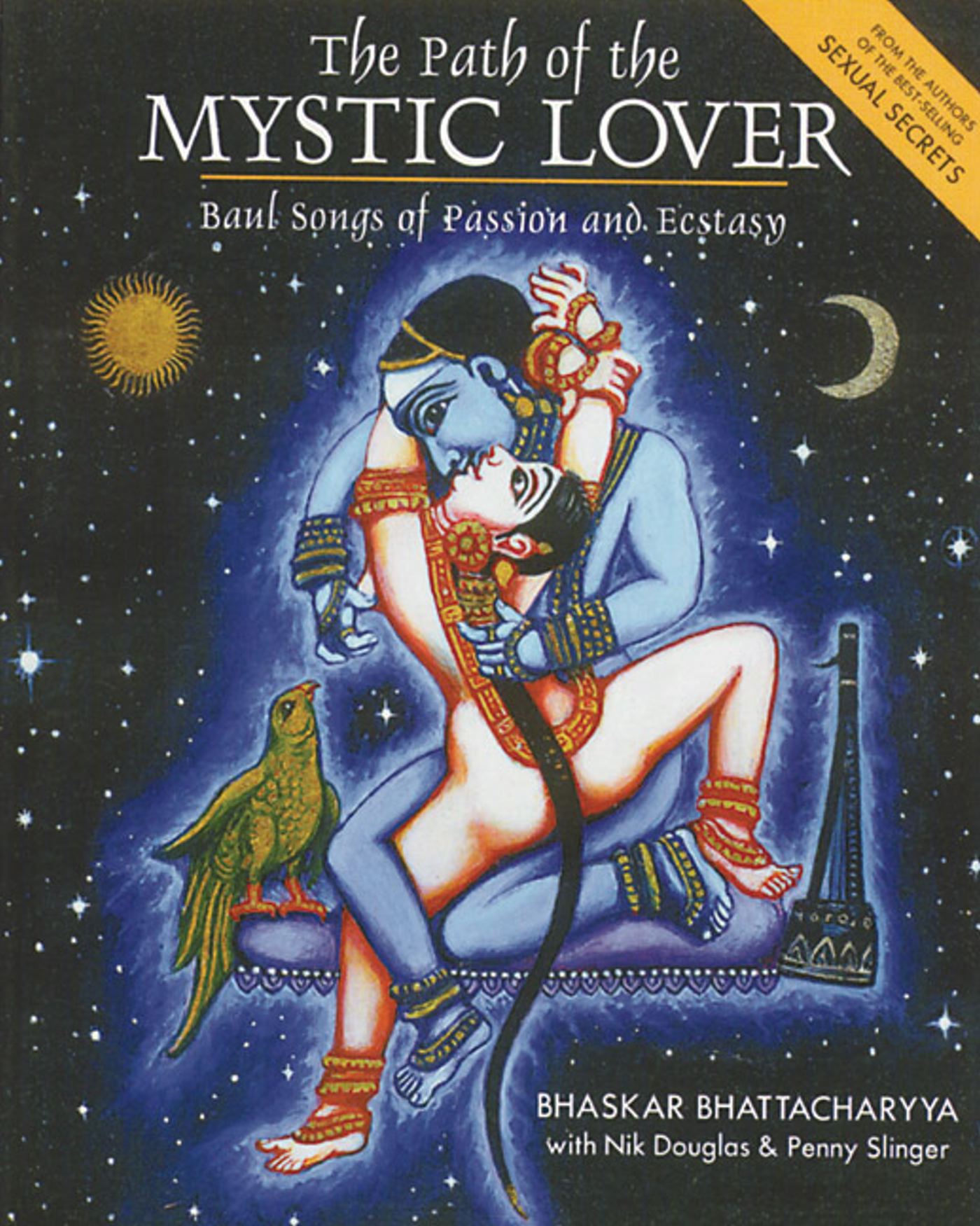 The Path of the Mystic Lover  Baul Songs of Passion and Ecstasy