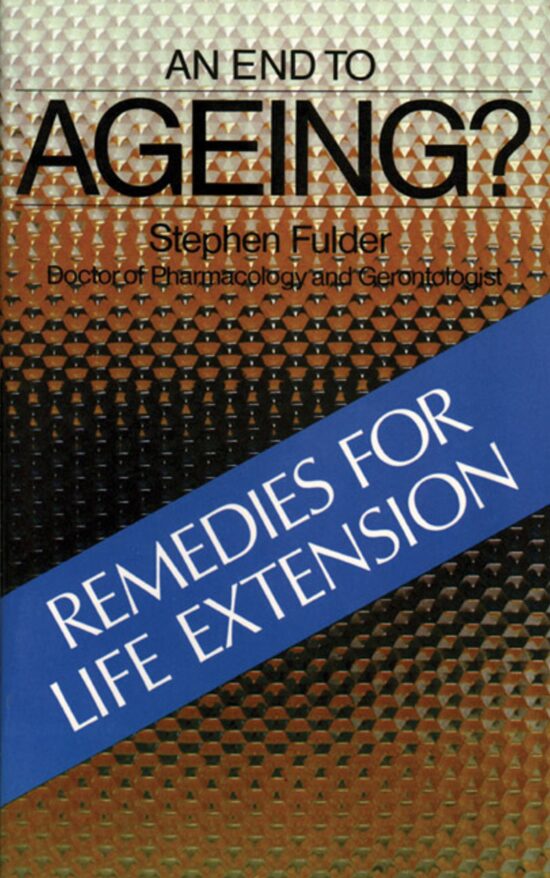 An End to Ageing? Remedies for Life Extension