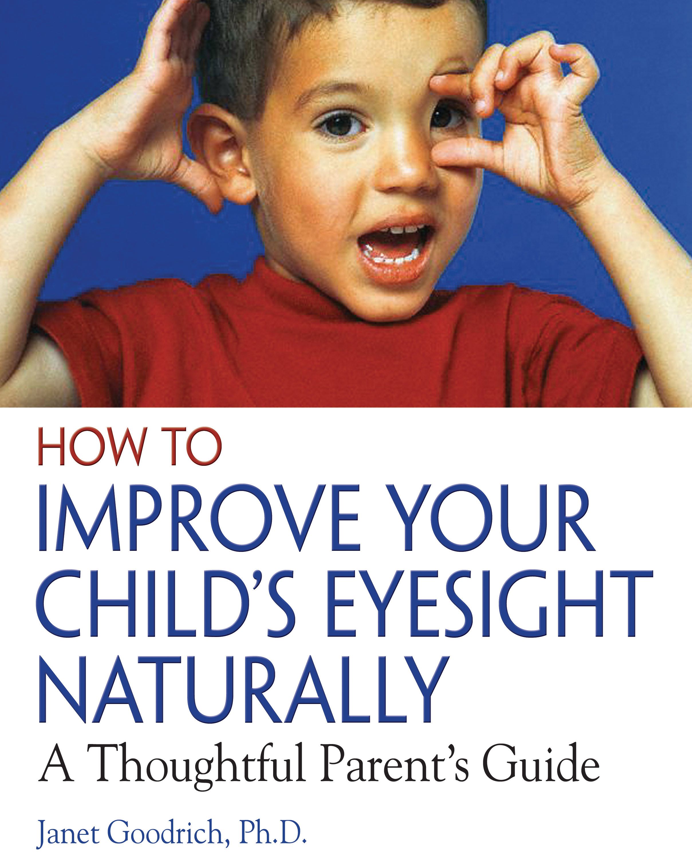 How to Improve Your Child's Eyesight Naturally A Thoughtful Parent's Guide