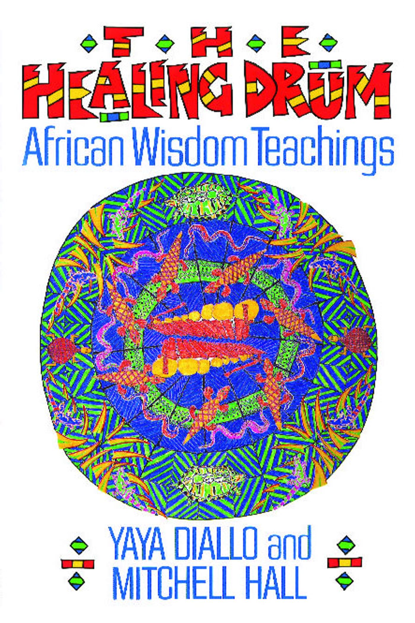 The Healing Drum  African Wisdom Teachings