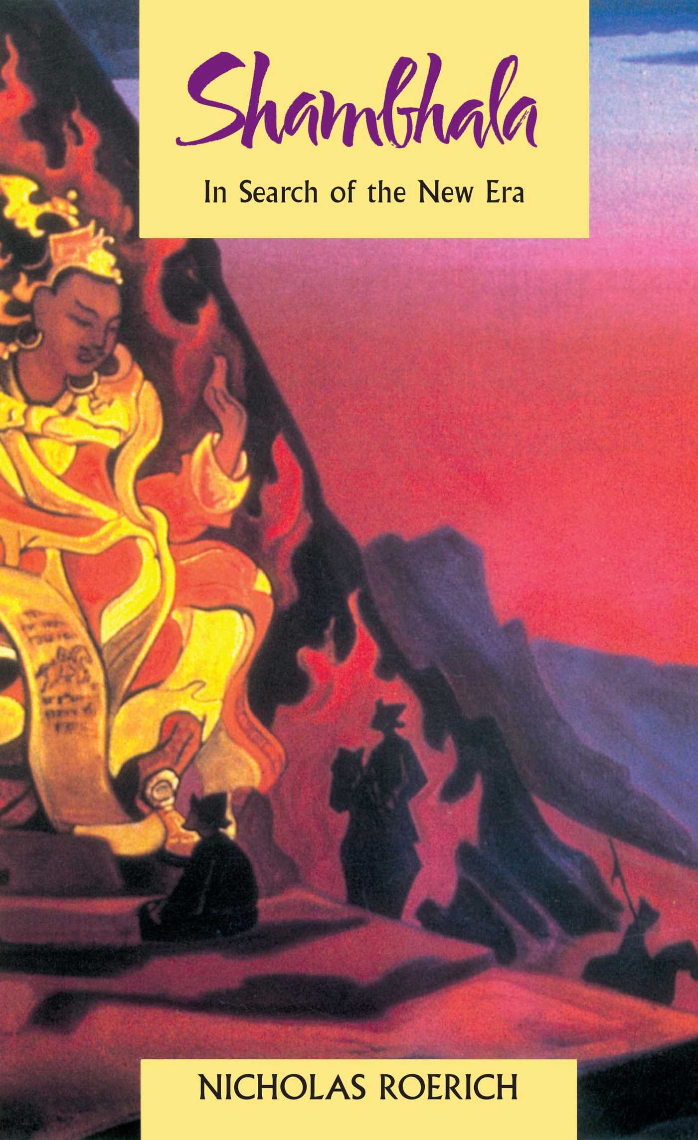 Shambhala In Search of the New Era