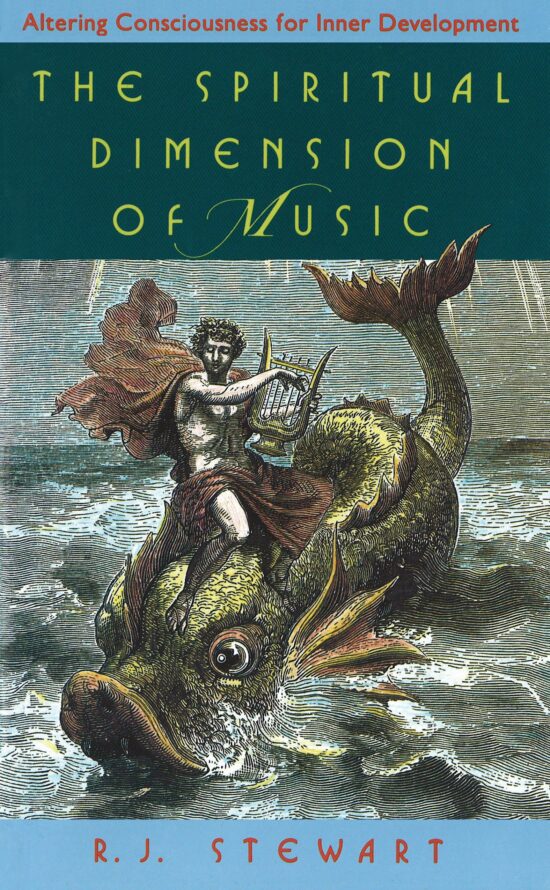 The Spiritual Dimensions of Music  Altering Consciousness for Inner Development
