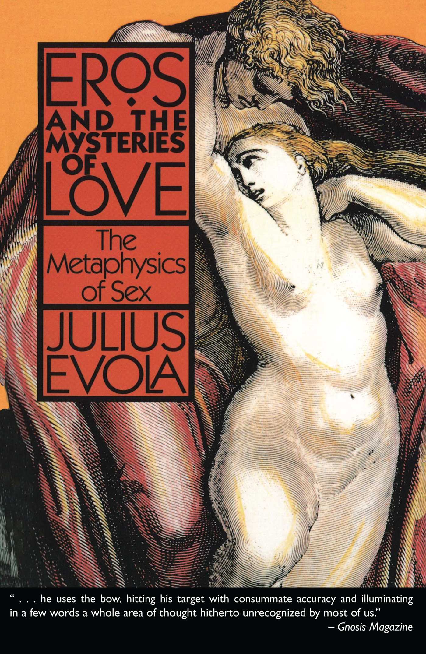 Eros and the Mysteries of Love The Metaphysics of Sex