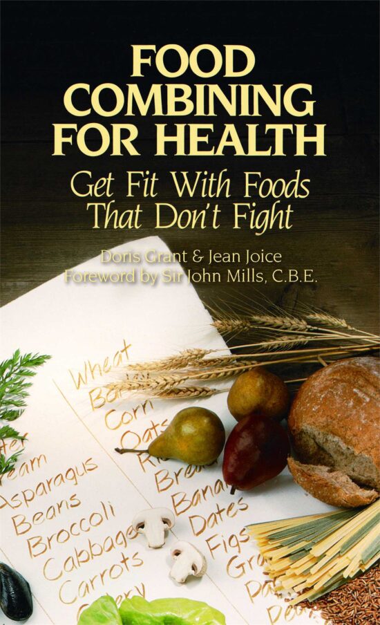 Food Combining for Health Get Fit with Foods that Don't Fight