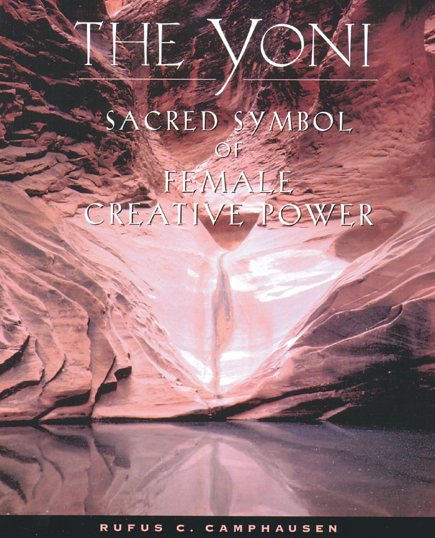 The Yoni  Sacred Symbol of Female Creative Power