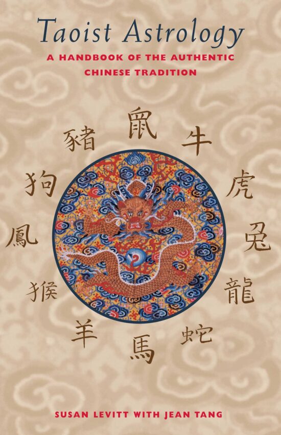 Taoist Astrology A Handbook of the Authentic Chinese Tradition