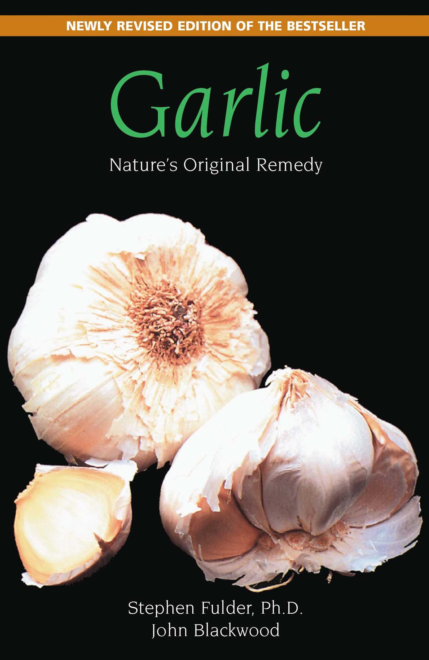 Garlic Nature's Original Remedy