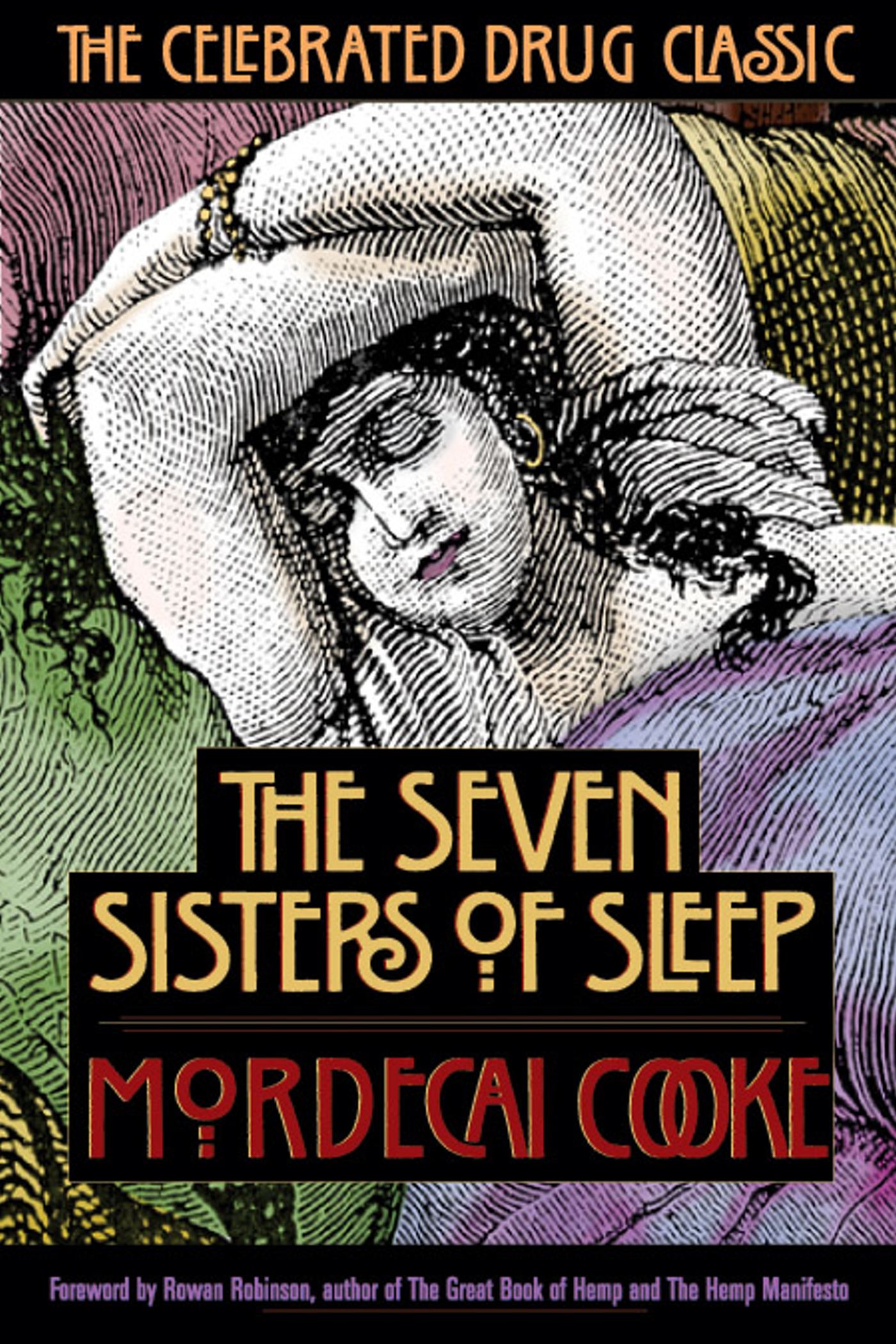 The Seven Sisters of Sleep  The Celebrated Drug Classic