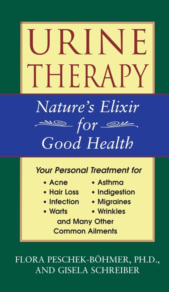 Urine Therapy Nature's Elixir for Good Health