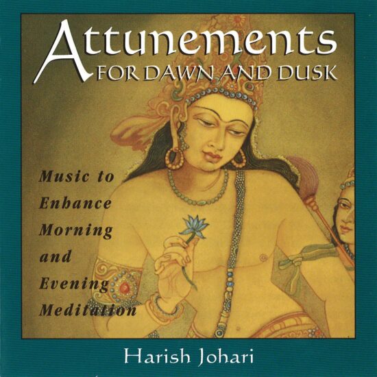 Attunements for Dawn and Dusk Music to Enhance Morning and Evening Meditation