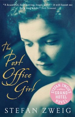 Post Office Girl Stefan Zweigâ  Grand Hotel Novel