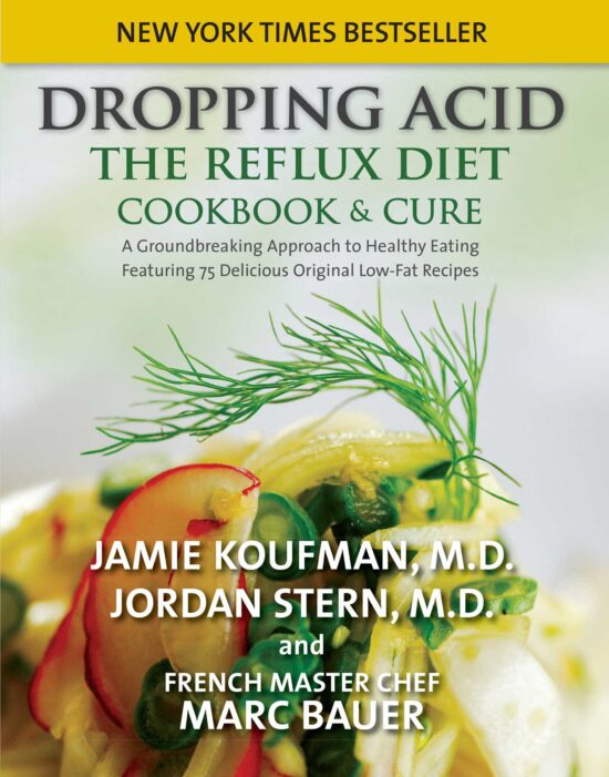 Dropping Acid The Reflux Diet Cookbook & Cure