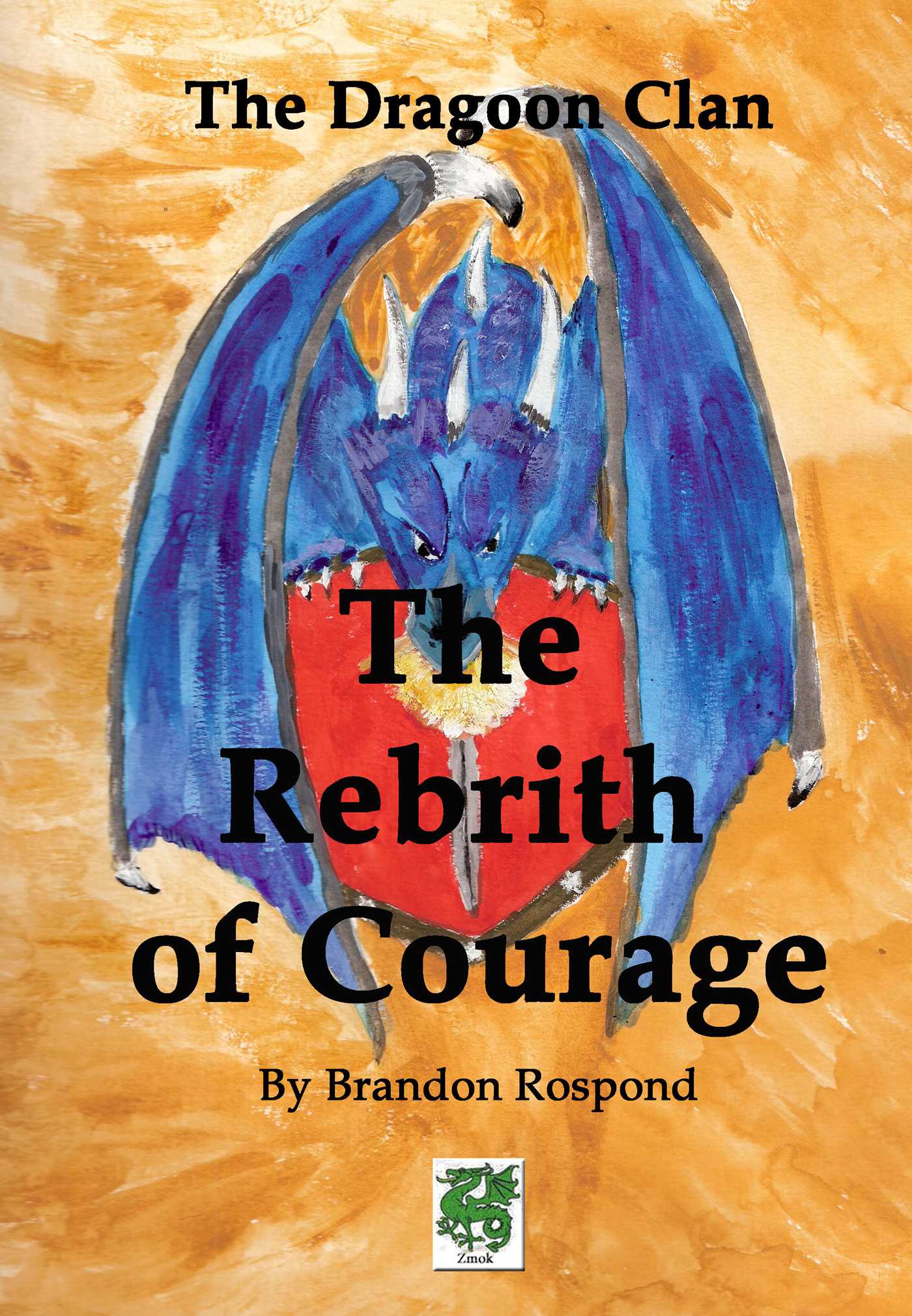 The  Dragoon Clan  Rebirth of Courage