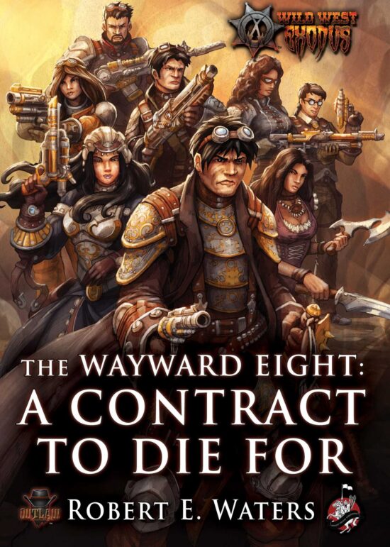 The Wayward Eight  A Contract to Die for