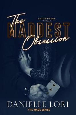The Maddest Obsession: 2 (Made)