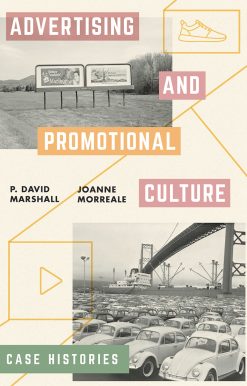 Advertising and Promotional Culture: Case Histories