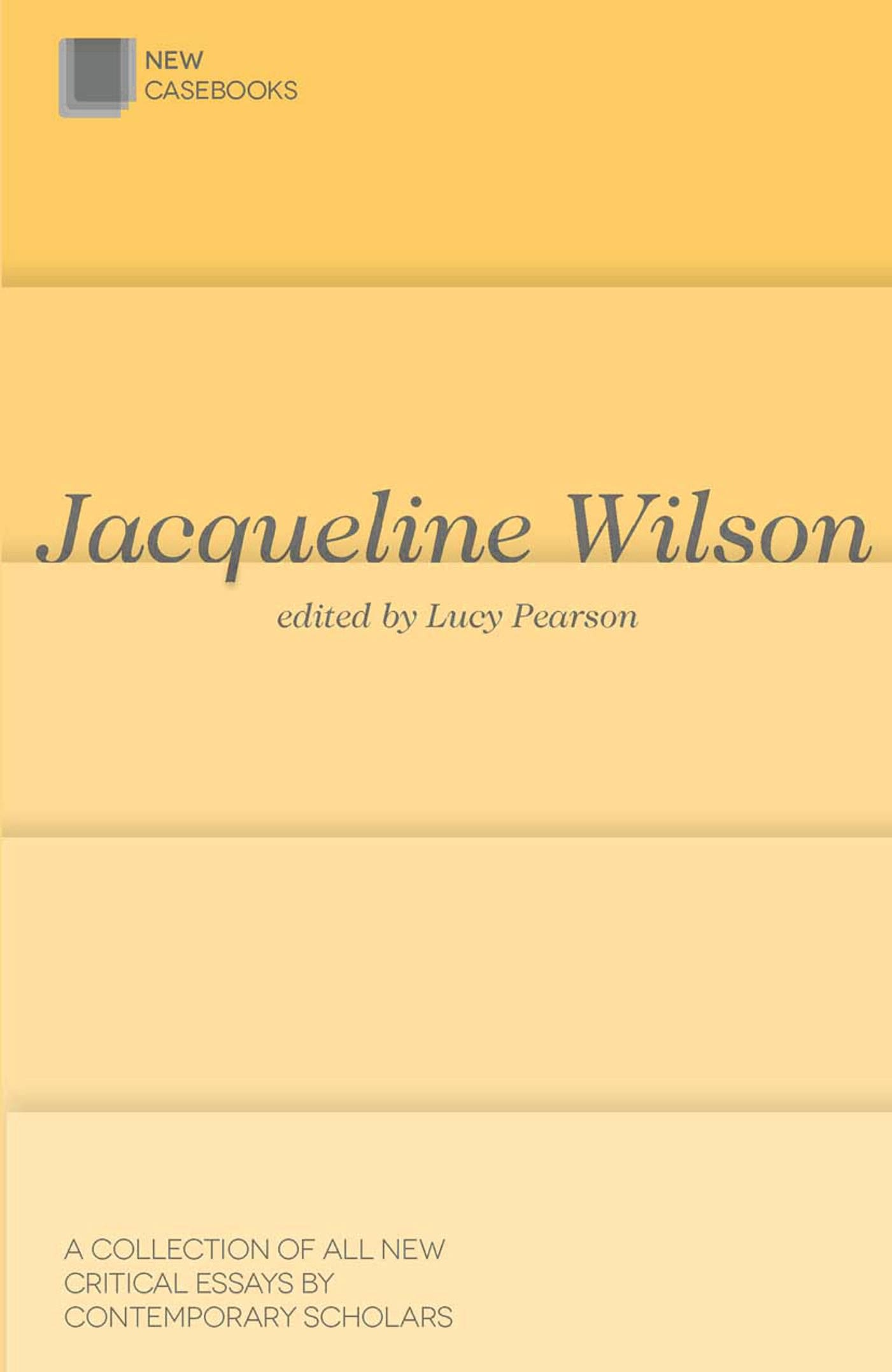 Jacqueline Wilson 1 Jacqueline Wilson